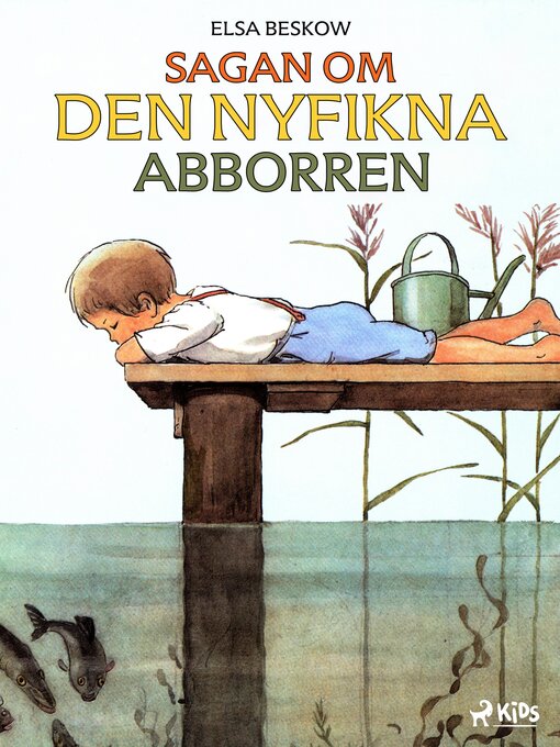 Title details for Sagan om den nyfikna abborren by Elsa Beskow - Wait list
